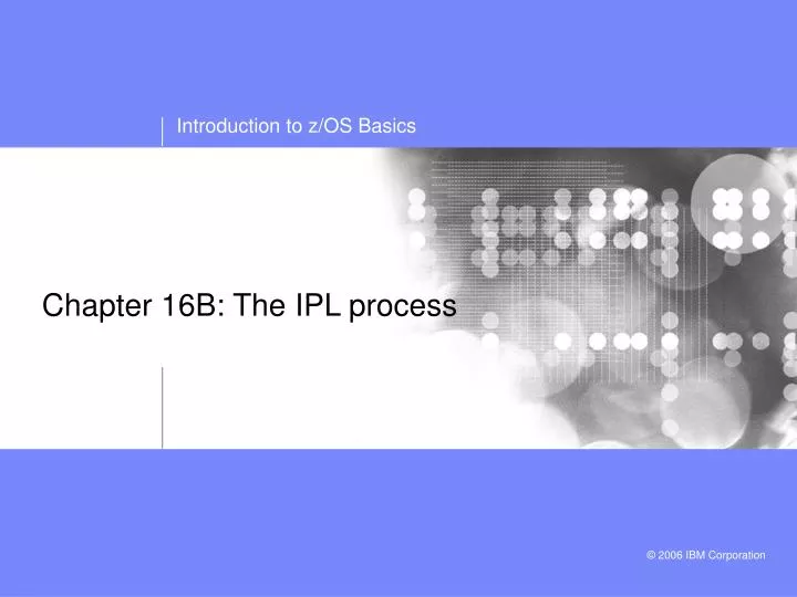 chapter 16b the ipl process