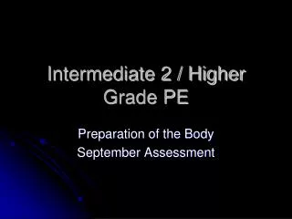 Intermediate 2 / Higher Grade PE