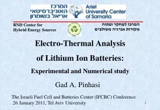 Electro-Thermal Analysis of Lithium Ion Batteries: Experimental and Numerical study