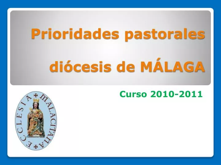 prioridades pastorales di cesis de m laga