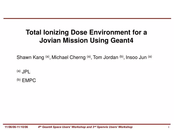 total ionizing dose environment for a jovian mission using geant4