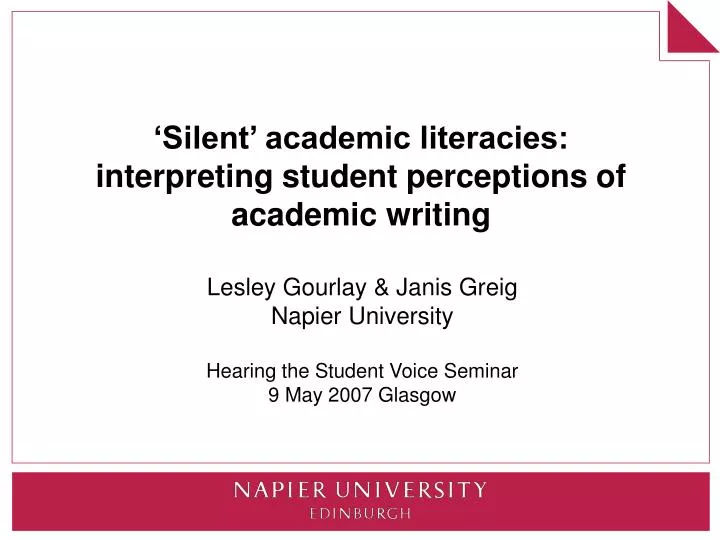 silent academic literacies interpreting student perceptions of academic writing