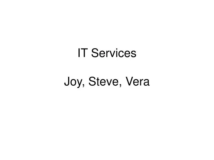 it services joy steve vera