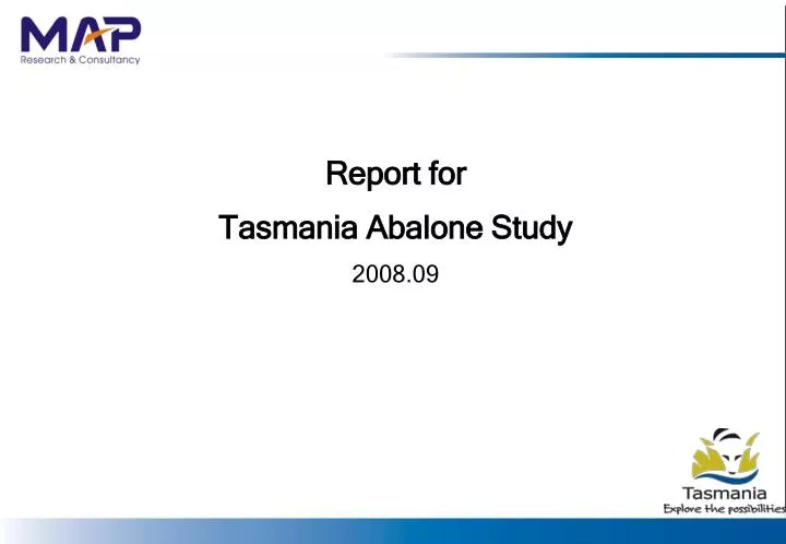 report for tasmania abalone study 2008 09