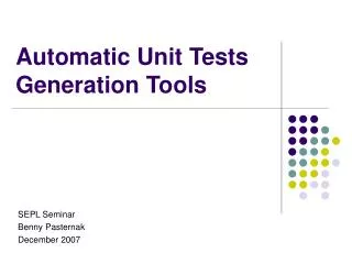 Automatic Unit Tests Generation Tools