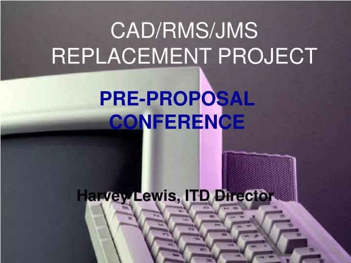 cad rms jms replacement project