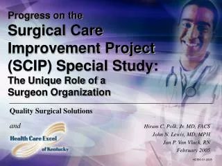 Progress on the Surgical Care Improvement Project (SCIP) Special Study: The Unique Role of a Surgeon Organization