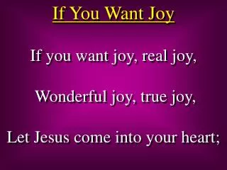 If You Want Joy