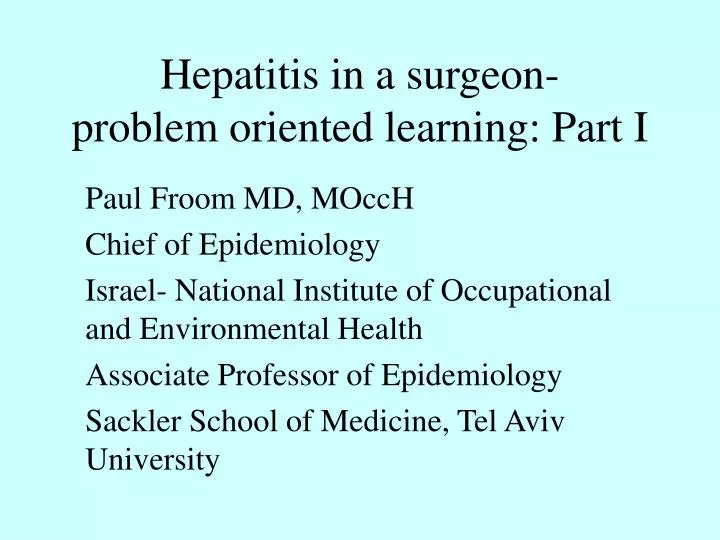 hepatitis in a surgeon problem oriented learning part i
