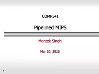 COMP541 Pipelined MIPS