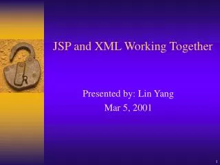 JSP and XML Working Together