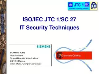ISO/IEC JTC 1/SC 27 IT Security Techniques