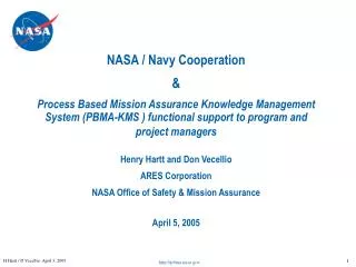 NASA / Navy Cooperation &amp; Process Based Mission Assurance Knowledge Management System (PBMA-KMS ) functional suppor
