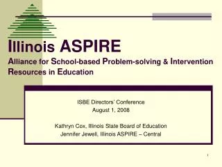 I llinois ASPIRE A lliance for S chool-based P roblem-solving &amp; I ntervention R esources in E ducation
