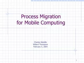 Process Migration for Mobile Computing