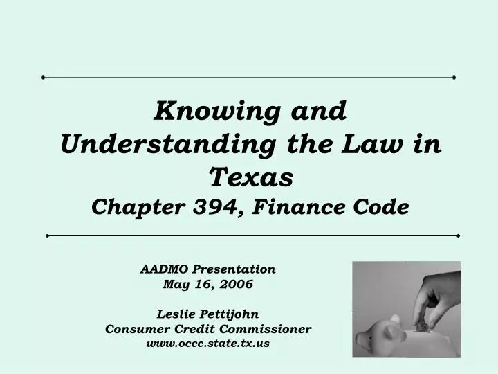 knowing and understanding the law in texas chapter 394 finance code