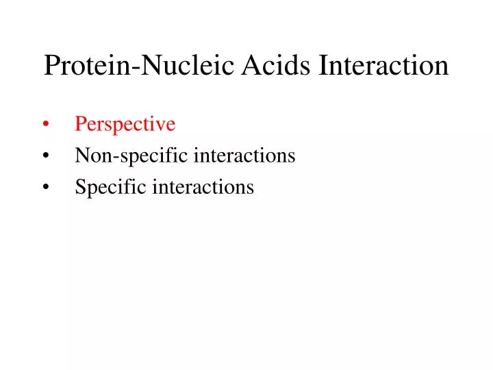 protein nucleic acids interaction