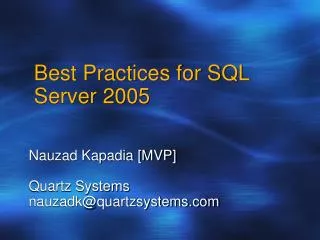 Best Practices for SQL Server 2005