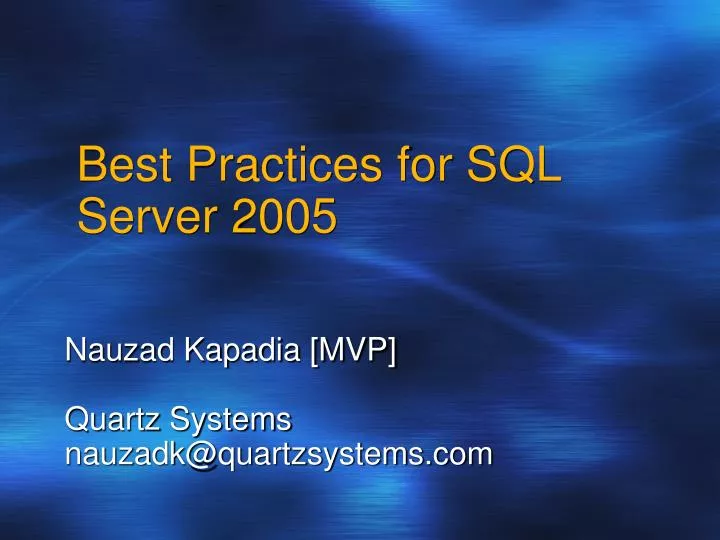 best practices for sql server 2005