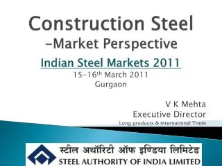 Construction Steel -Market Perspective