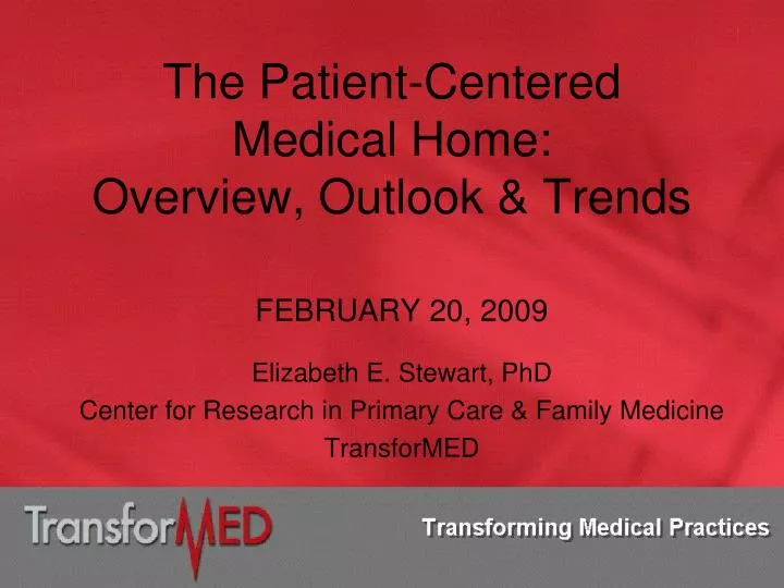 the patient centered medical home overview outlook trends