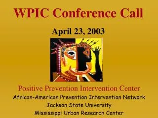 Positive Prevention Intervention Center African-American Prevention Intervention Network Jackson State University Missis