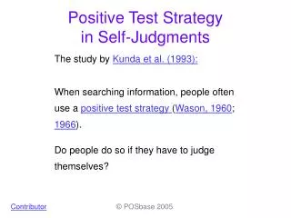Positive Test Strategy in Self-Judgments