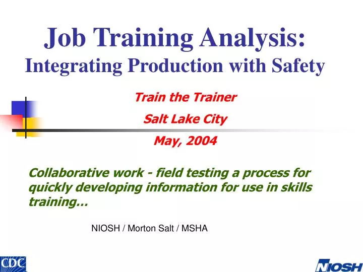 job training analysis integrating production with safety