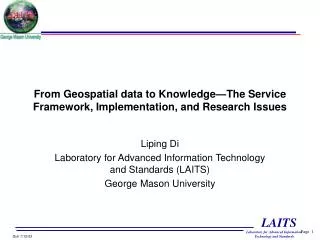 From Geospatial data to Knowledge—The Service Framework, Implementation, and Research Issues