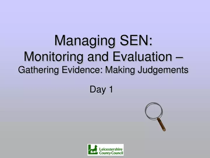 managing sen monitoring and evaluation gathering evidence making judgements
