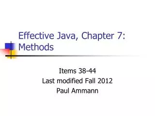 Effective Java, Chapter 7: Methods