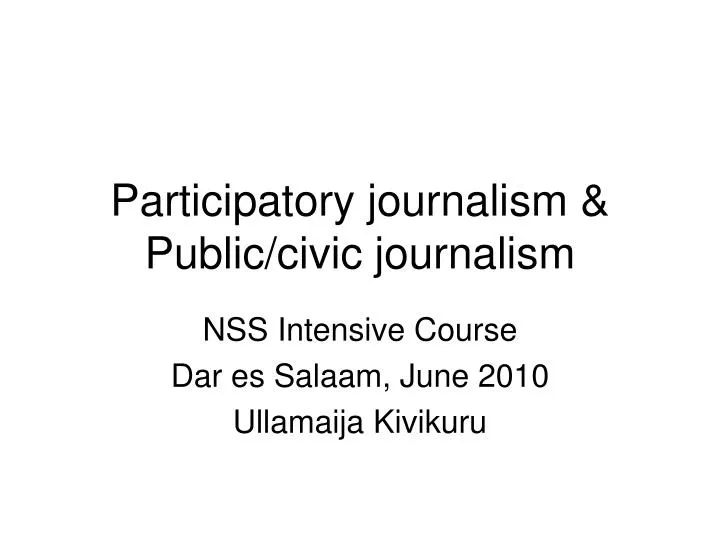 participatory journalism public civic journalism