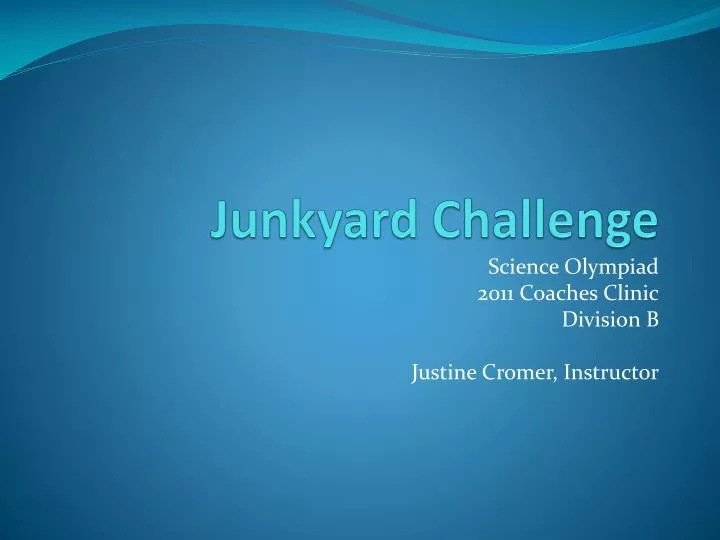 junkyard challenge