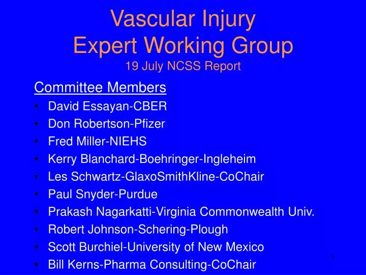vascular injury expert working group 19 july ncss report