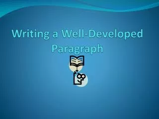 writing a well developed paragraph