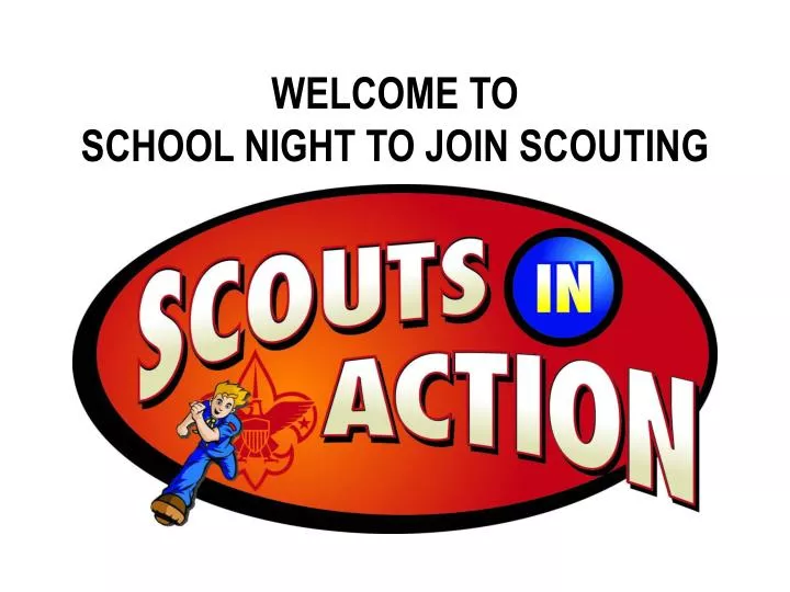 welcome to school night to join scouting