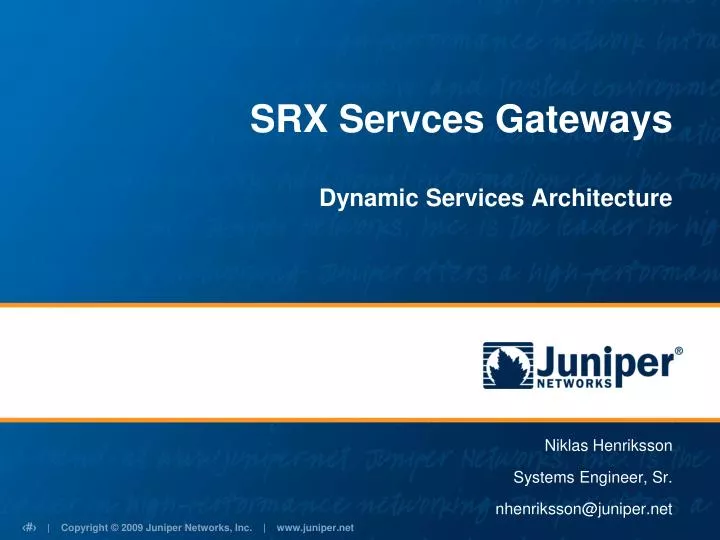 srx servces gateways dynamic services architecture