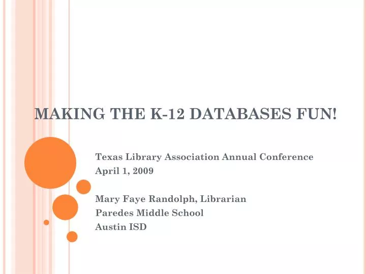 making the k 12 databases fun