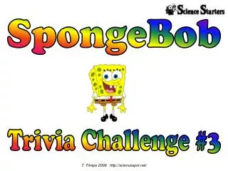 Trivia Challenge #3