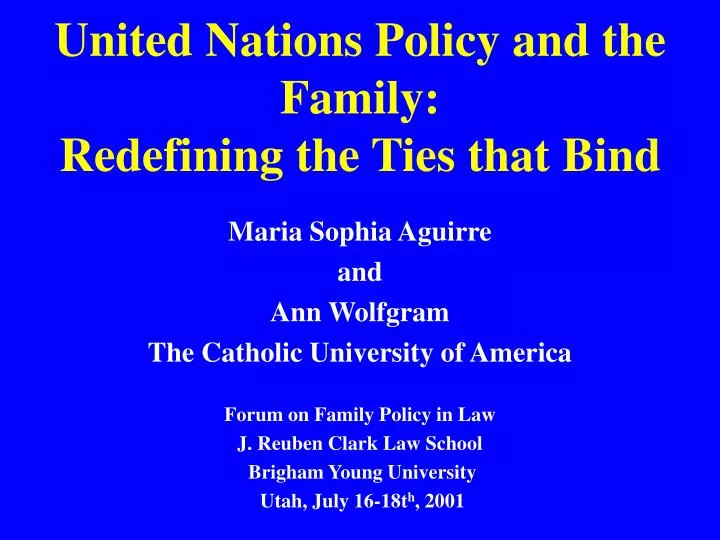 united nations policy and the family redefining the ties that bind
