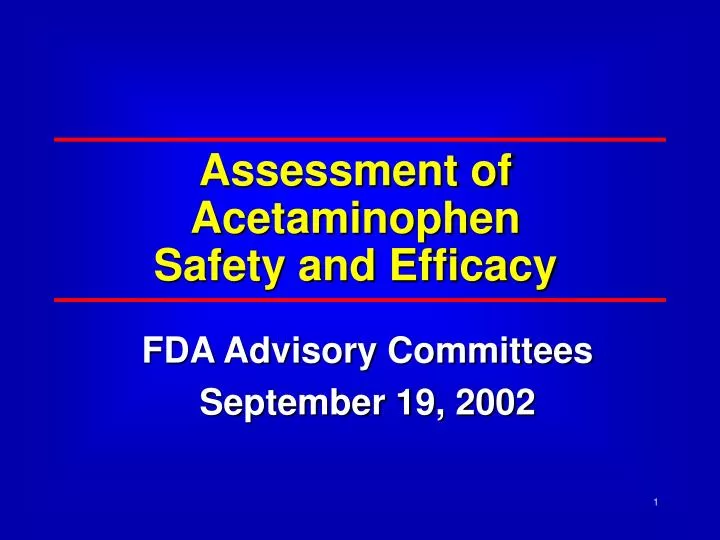 assessment of acetaminophen safety and efficacy