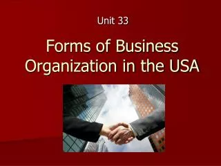 Forms of Business Organization in the USA