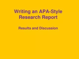 Writing an APA-Style Research Report