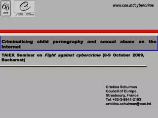Criminalising child pornography and sexual abuse on the internet