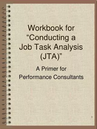 Workbook for “Conducting a Job Task Analysis (JTA)”