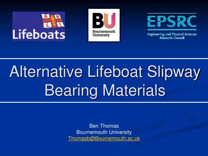 alternative lifeboat slipway bearing materials