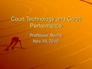 Court Technology and Court Performance