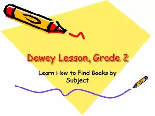 Dewey Lesson, Grade 2