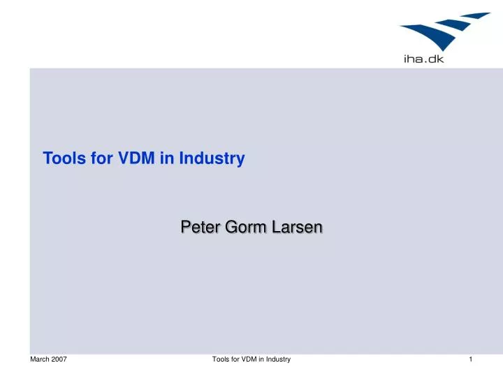 tools for vdm in industry