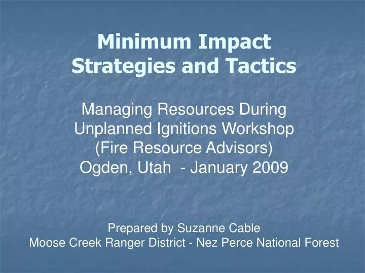 minimum impact strategies and tactics